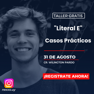 Webinar – Régimen del “literal E” – Caso prácticos